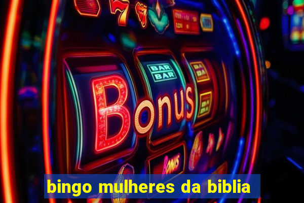 bingo mulheres da biblia